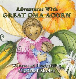 Adventures With Great Oma Acorn - Mader, Christel