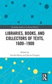 Libraries, Books, and Collectors of Texts, 1600-1900