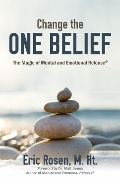 Change the One Belief - Rosen M Ht, Eric