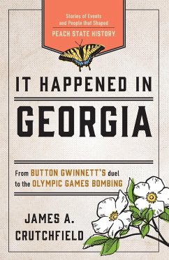 It Happened in Georgia - Crutchfield, James A.