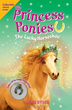 Princess Ponies: The Lucky Horseshoe - Ryder, Chloe