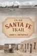 On the Santa Fe Trail - Bild 1