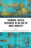 Criminal Justice Research in an Era of Mass Mobility
