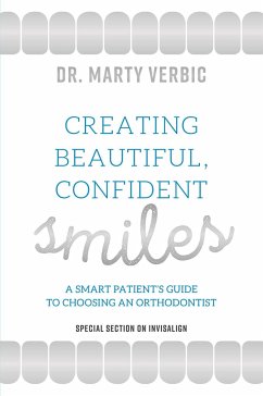 Creating Beautiful Smiles - Verbic, Marty