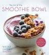 The Art of the Smoothie Bowl - Bild 1