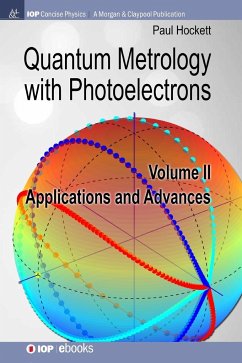 Quantum Metrology with Photoelectrons - Hockett, Paul