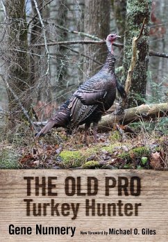 Old Pro Turkey Hunter - Nunnery, Gene