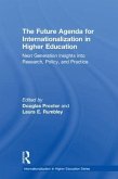 The Future Agenda for Internationalization in Higher Education