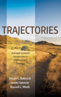 Trajectories - Babcock, Bryan C.; Spencer, James; Meek, Russell L.