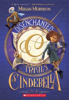 Disenchanted: The Trials of Cinderella (Tyme #2) - Morrison, Megan
