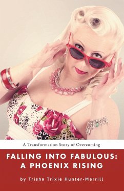 Falling into Fabulous - Hunter-Merrill, Trisha Trixie