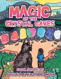 Magic of the Crystal Caves - Starr, Sarah Jane