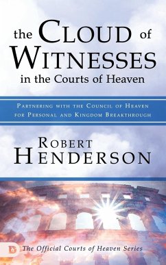 The Cloud of Witnesses in the Courts of Heaven - Henderson, Robert