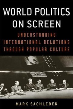 World Politics on Screen - Sachleben, Mark A.