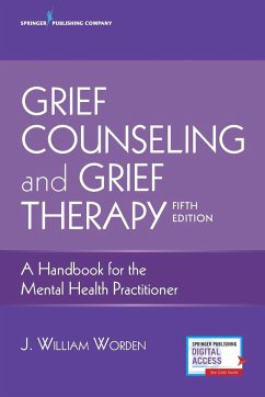 Grief Counseling and Grief Therapy - Worden, J. William