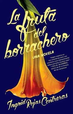La Fruta del Borrachero / Fruit of the Drunken Tree - Rojas Contreras, Ingrid