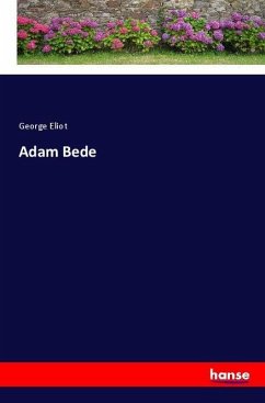 Adam Bede - Eliot, George