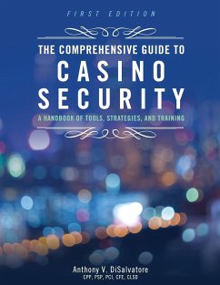 The Comprehensive Guide to Casino Security - Disalvatore, Anthony V.
