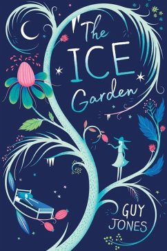 The Ice Garden - Jones, Guy