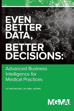 Even Better Data, Better Decisions - Moore, Nate