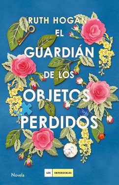 El guardián de los objetos perdidos - Hogan, Ruth