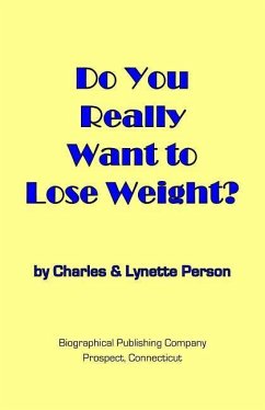 Do You Really Want to Lose Weight? - Person, Lynette; Person, Charles
