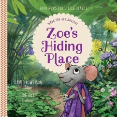 Zoe's Hiding Place - Powlison, David