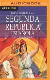 Breve Historia de la Segunda República Española