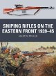 Sniping Rifles on the Eastern Front... - Bild 1