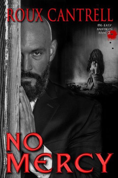No Mercy (The Big Easy Murder Sereis) (eBook, ePUB)