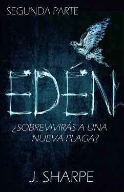 Eden - Segunda parte (eBook, ePUB) - Sharpe, J.
