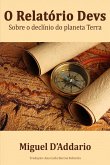 O Relatorio Devs Sobre o Declinio do Planeta Terra (eBook, ePUB) O Relatorio Devs Sobre o Declinio do Planeta Terra (eBook, ePUB)