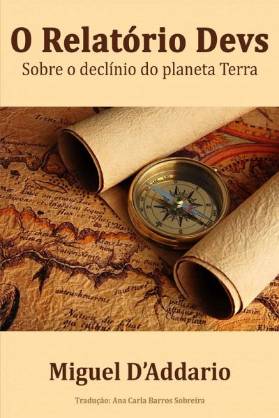 O Relatorio Devs Sobre o Declinio do Planeta Terra (eBook, ePUB)