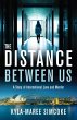 The Distance Between Us A Story of... - Bild 1