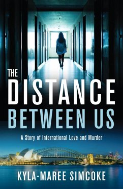 Cover The Distance Between Us A Story of International Love and Murder (eBook, ePUB)