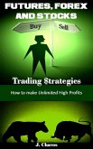 Futures, Forex and Stocks Trading $trategies (eBook, ePUB)