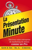 La Prèsentation Minute : Dècrivez votre entreprise de marketing de rèseau comme un Pro (eBook, ePUB)