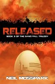 Released (Sand Fall, #3) (eBook, ePUB)