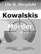 Kowalskis Mörder / Kriminalkommissar... - Bild 1