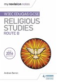 My Revision Notes WJEC Eduqas GCSE Religious Studies Route B (eBook, ePUB)