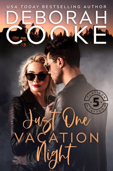 Just One Vacation Night (Flatiron Five Tattoo, #2) (eBook, ePUB)
