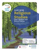 WJEC GCSE Religious Studies: Unit 2 Religion and Ethical Themes (eBook, ePUB)
