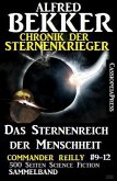 Chronik der Sternenkrieger - Das Sternenreich der Menschheit (Sunfrost Sammelband, #13) (eBook, ePUB)