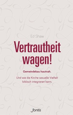 Vertrautheit wagen! - Shaw, Ed