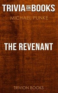 The Revenant by Michael Punke (Trivia-On-Books) (eBook, ePUB) - Books, Trivion