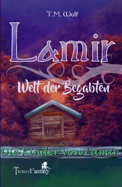 Die Kinder von Lamir (eBook, ePUB) - M. Wulf, T.