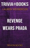 Revenge Wears Prada by Lauren Weisberger (Trivia-On-Books) (eBook, ePUB)
