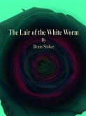 The Lair of the White Worm (eBook, ePUB)