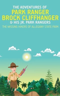 The Adventures of Park Ranger Brock Cliffhanger & His Jr. Park Rangers - Villareal, Mark
