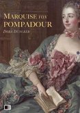 Marquise von Pompadour : Ein Roman aus galanter Zeit (eBook, ePUB)